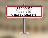 Diagnostic électrique à Villers Cotterêts